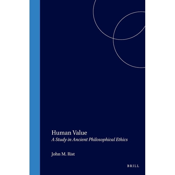 Philosophia Antiqua Human Value, Book 40, (Paperback)