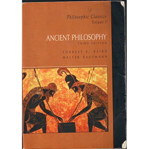Pre-Owned Ancient Philosophy (Philosophic Classics, Volume I - 3rd Edition) (Paperback) 0130213144 9780130213143