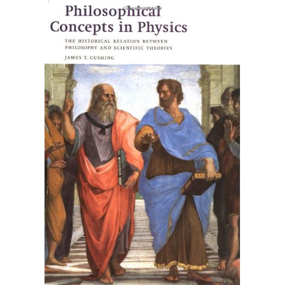 Pre-Owned Philosophical Concepts in Physics (Paperback) by James T Cushing, Cushing James T