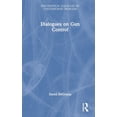thumbnail image 1 of Philosophical Dialogues on Contemporary  Dialogues on Gun Control, (Hardcover), 1 of 1