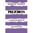 thumbnail image 1 of Philosophical Dictionary: Prejudices: A Philosophical Dictionary a Philosophical Dictionary (Paperback), 1 of 1
