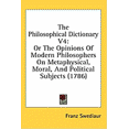 thumbnail image 1 of Philosophical Dictionary V4 Or The Opini, 1 of 1