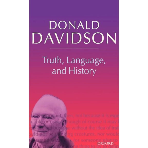 Philosophical Essays Truth, Language, and History, Book 05, (Hardcover)