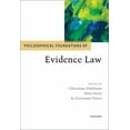 thumbnail image 1 of Philosophical Foundations of Law Philosophical Foundations of Evidence Law, (Hardcover), 1 of 1