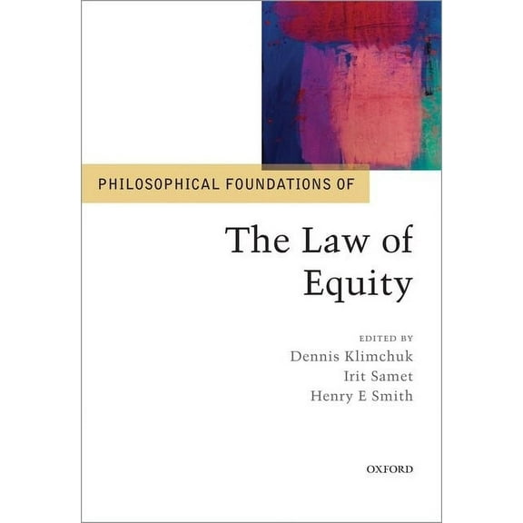Philosophical Foundations of the Law of Equity, (Hardcover)