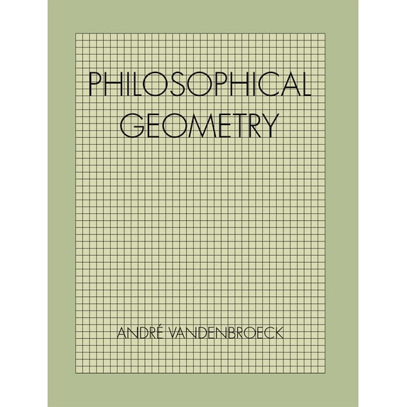 Philosophical Geometry (Paperback)