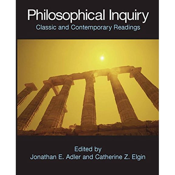 Pre-Owned Philosophical Inquiry: Classic and Contemporary Readings (Paperback) 0872208672 9780872208674
