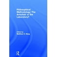 thumbnail image 1 of Philosophical Methodology: The Armchair or the Laboratory?, (Hardcover), 1 of 1
