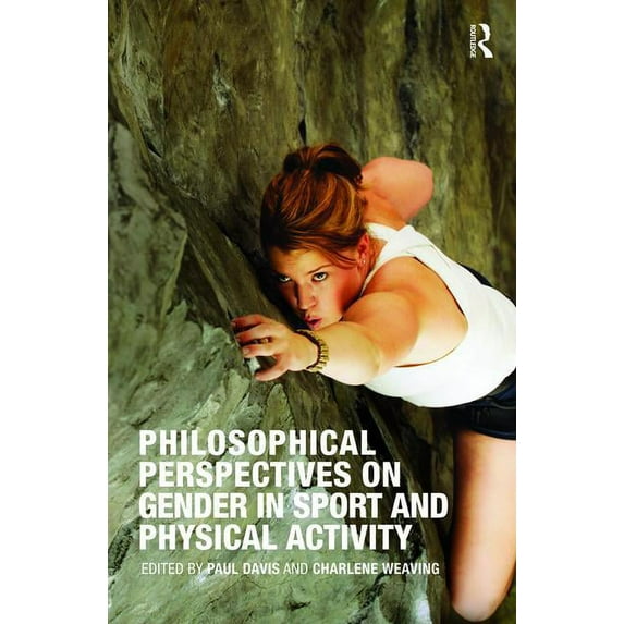 Pre-Owned Philosophical Perspectives on Gender in Sport and Physical Activity