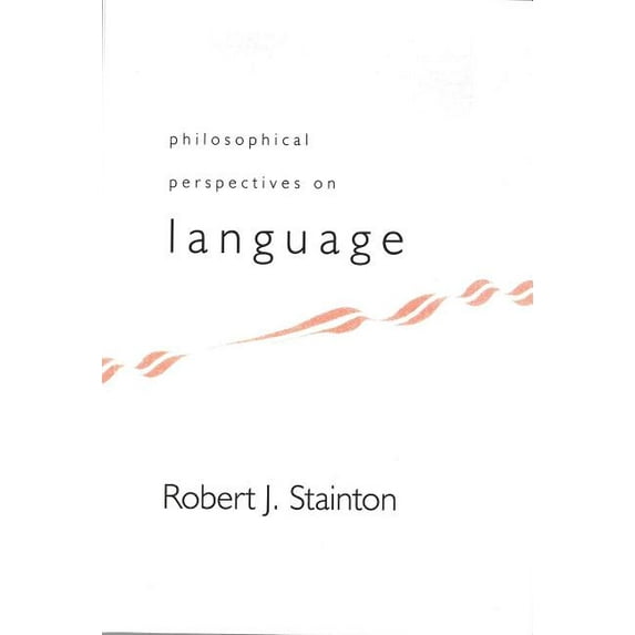 Philosophical Perspectives on Language, (Paperback)