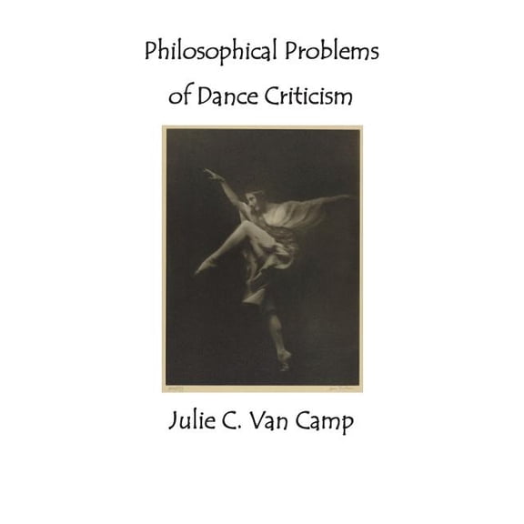 Philosophical Problems of Dance Criticism