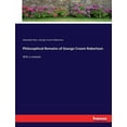 thumbnail image 1 of Philosophical Remains of George Croom Robertson : With a memoir (Paperback), 1 of 1
