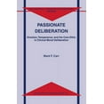 thumbnail image 1 of Philosophical Studies in Contemporary Cu Passionate Deliberation: Emotion, Temperance, and the Care Ethic in Clinical Moral Deliberation, Book 8, (Paperback), 1 of 1