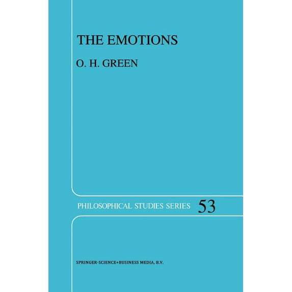 Philosophical Studies The Emotions: A Philosophical Theory, Book 53, (Paperback)