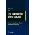 thumbnail image 1 of Philosophical Studies in Contemporary Cu The Normativity of the Natural: Human Goods, Human Virtues, and Human Flourishing, Book 16, (Paperback), 1 of 1