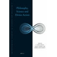 thumbnail image 1 of Philosophical Studies in Science and Rel Philosophy, Science and Divine Action, Book 1, (Hardcover), 1 of 1