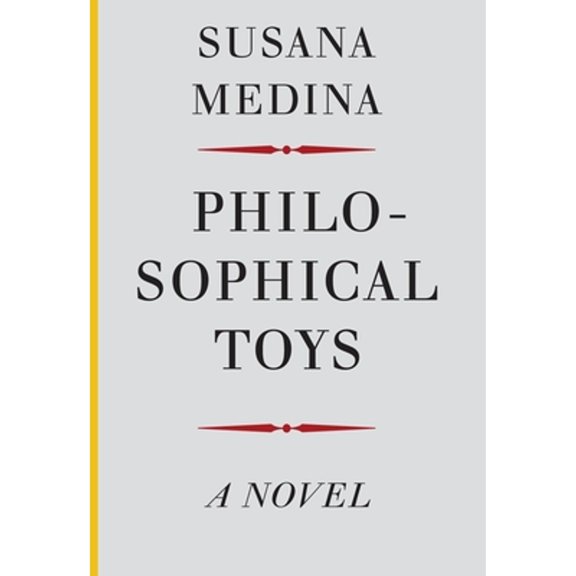 Pre-Owned Philosophical Toys (Spanish Literature), 9781628970869, 1628970863, Paperback,
