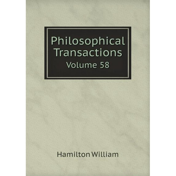 Philosophical Transactions Volume 58 (Paperback)