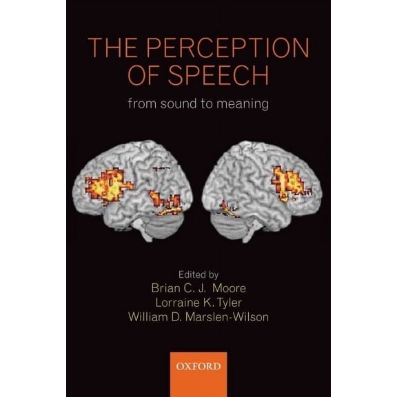Philosophical Transactions of the Royal The Perception of Speech, (Hardcover)
