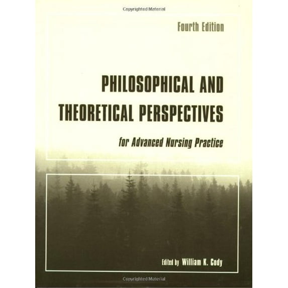 Pre-Owned Philosophical And Theoretical Perspectives for Advanced Nursing Practice (Paperback) 0763740306 9780763740306