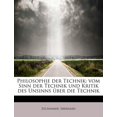 thumbnail image 1 of Philosophie Der Technik : Vom Sinn Der Technik Und Kritik Des Unsinns Ber Die Technik (Paperback), 1 of 1