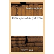 Philosophie LId e Spiritualiste, Paperback
