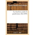 thumbnail image 1 of Philosophie: La Réaction Contre Le Positivisme (Paperback), 1 of 1