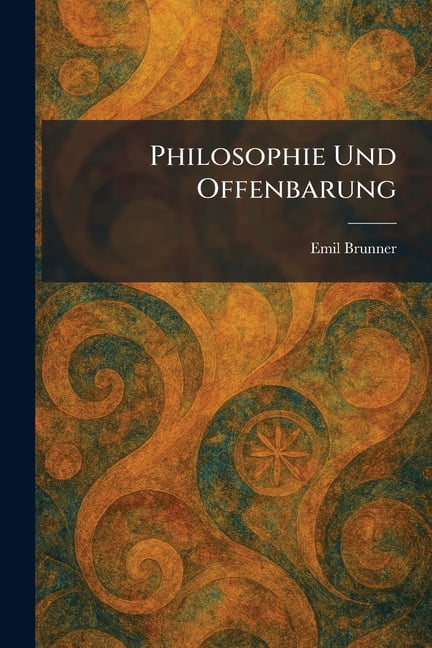Philosophie Und Offenbarung, (Paperback)