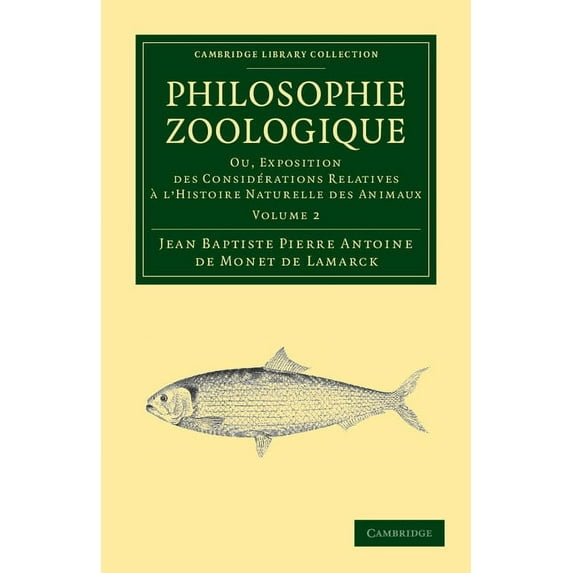 Philosophie Zoologique: Ou Exposition; Des Considerations Relative À l'Histoire Naturelle Des Animaux, (Paperback)