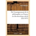 thumbnail image 1 of Philosophie: de l'Enseignement de la Philosophie En France Au Dix-Neuvième Siècle (Paperback), 1 of 1
