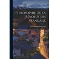 thumbnail image 1 of Philosophie de la Révolution française (Paperback), 1 of 6