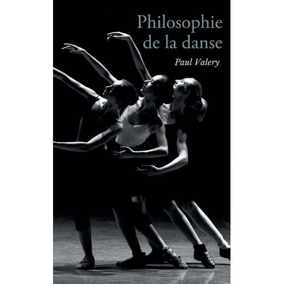 Philosophie de la danse, (Paperback)