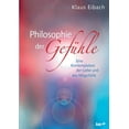 thumbnail image 1 of Philosophie der GefÃ¼hle: Eine Kontemplation der Liebe und des MitgefÃ¼hls, (Paperback), 1 of 1