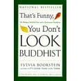 thumbnail image 1 of Pre-Owned That's Funny, You Don't Look Buddhist: On Being a Faithful Jew and a Passionate Buddhist (Paperback) 0060609583 9780060609580, 1 of 1