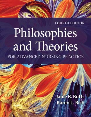 Pre-Owned Philosophies and Theories for Advanced Nursing Practice (Paperback) 1284228827 9781284228823