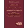 thumbnail image 1 of Philosophische Analyse / Philosophical A Phenomenological Realism Versus Scientific Realism: Reinhardt Grossmann - David M. Armstrong Metaphysical Correspondence, Book 32, (Hardcover), 1 of 1