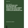 thumbnail image 1 of Philosophische Arbeiten Die Methode Der Erkenntnis Bei Descartes Und Leibniz. Leibniz Methode Der Formalen BegrÃ¼ndung: Erkenntnislehre Und Monad, Book 6, (Hardcover), 1 of 1