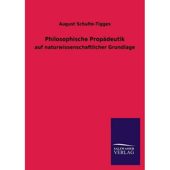 Philosophische Propadeutik (Paperback)