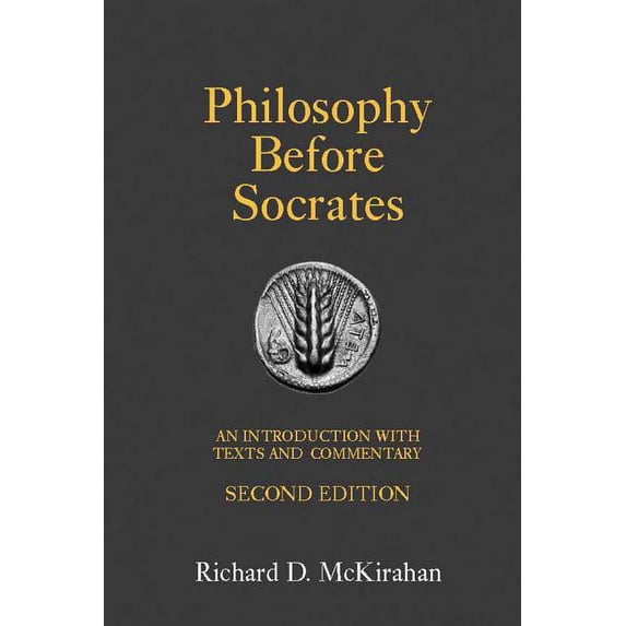 Philosophy Before Socrates : An Introduction with Texts and Commentary (Edition 2) (Paperback)