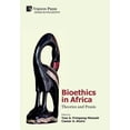 thumbnail image 1 of Philosophy: Bioethics in Africa: Theories and Praxis (Hardcover), 1 of 1