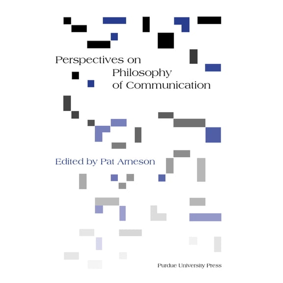 Perspectives on Philosophy of Communication, (Paperback)