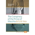 thumbnail image 1 of Value Inquiry Book The Conspiracy of the Prince of Macchia & G.B. Vico, Book 260, (Paperback), 1 of 1