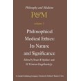 thumbnail image 1 of Philosophy and Medicine Philosophical Medical Ethics: Its Nature and Significance: Proceedings of the Third Trans-Disciplinary Symposium on Phil, Book 3, (Paperback), 1 of 1