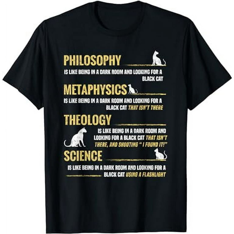 Philosophy Metaphysics Theology Science T Shirt T Shirt Walmart
