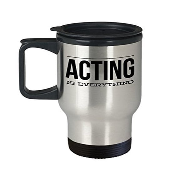 Philosophy Mug - "Is Everything" Stainless Steel Travel Cup - 14 Oz Gift Idea