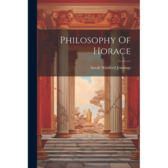 Philosophy Of Horace (Paperback)