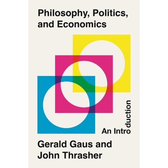Pre-Owned Philosophy, Politics, and Economics: An Introduction (Paperback) 0691219796 9780691219790