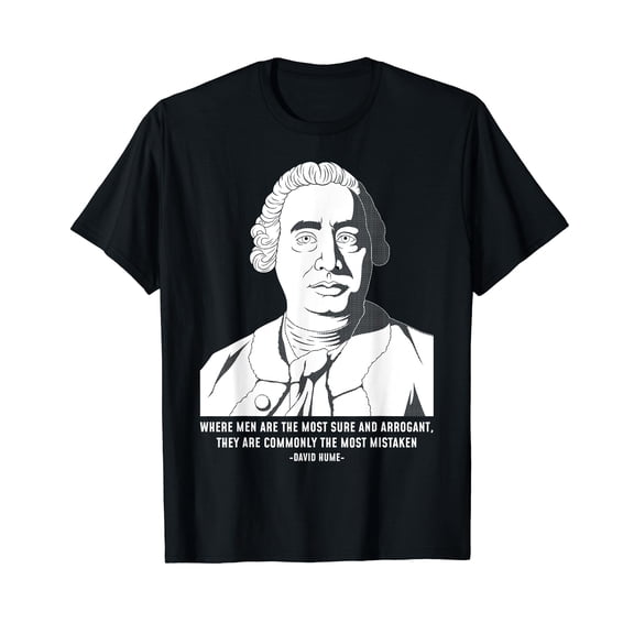 Philosophy Quote Skeptic David Hume T-Shirt