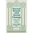 thumbnail image 1 of Philosophy Series Sacred Sound & Social Change: Liturgical Music in Jewish & Christian Experience, Book 3, (Paperback), 1 of 1