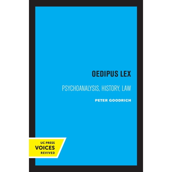 Philosophy, Social Theory, and the Rule Oedipus Lex: Psychoanalysis, History, Law Volume 3, (Paperback)
